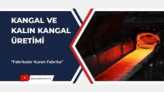 Kangal ve Kalın Kangal &Uuml;retiminde M&uuml;kemmeliyetin Adı: Kardemir