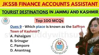 Top 100 MCQs on Tourist Destination of Jammu and Kashmir |JKSSB|JKSSB Finance Accounts Assistant #gk