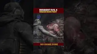 Resident Evil 4 Remake Boss fight | NV Game Zone | #shorts