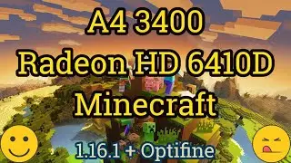 AMD A4 3400 + Radeon HD 6410D = MINECRAFT + OPTIFINE