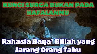 KUNCI SURGA BUKAN PADA HAFALANMU
