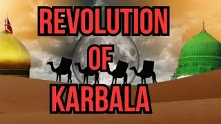 Revolution of karbala 🫀🚩