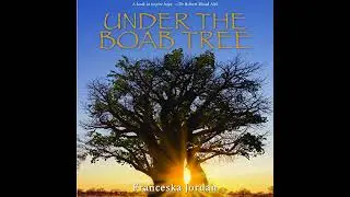 Under the Boab Tree by Franceska Jordan | Full Audiobook