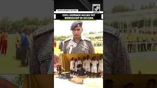 Civil Defence holds Training of Trainers workshop in Odisha