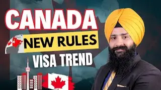 Canada New Rules for Students, Visitors, Spouse and Open work Permit | Canada Visa Trends 2025