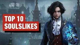 The 10 Best Soulslike Games