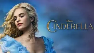 Cinderella Full Movie 2015 | Richard Madden, Lily James, Cate Blanchett | HD Facts And Review