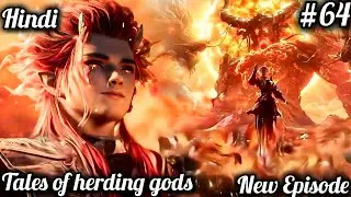 Tales Of Herding Gods Episode 64 Explained In Hindi || Nine Heaven Gods Episode 64 || @Otakugirl81