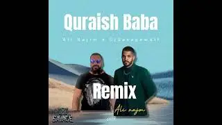 قريش بابا -Dj Savagewolf Remix x Ali Najim