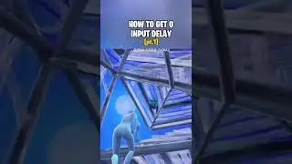 How to get zero input delay in Fortnite&hellip;&hellip;&hellip;..