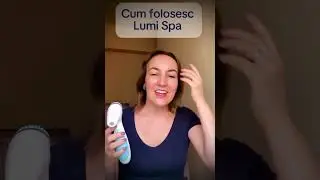 Ghid de folosire Lumi Spa🌸🦋