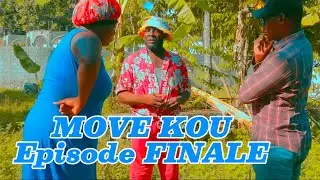 MOVE KOU Episode FINALE&bull; Anmeeyyy😂&bull;Dema-Ton Tine-Tibouksen-Z&ograve;b&ograve;t-Lala-Mia-Bouliki-Jan-Sylna-Banane
