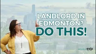 How to Manage Rental Properties in Edmonton | Landlord Tips & Best Practices