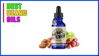 TOP 5 Best Beard Oils 2026 | Best Beard Oils for Growth, Shine, and Respect