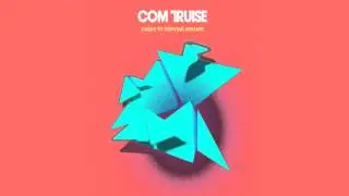 Com Truise - A DAT 2 & A DAT 3