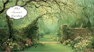 Calm Literary Music ☕️ Inspired by The Secret Garden – Spring Garden