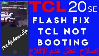 flash TCL 20 SE t671h fix tcl not booting How to Activate Boot Mode on TCL 20 SE  Bootloader