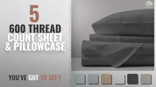 Top 10 600 Thread Count Sheet & Pillowcase Sets : 600 Thread Count Sheet Set (Dark Grey, Twin XL,