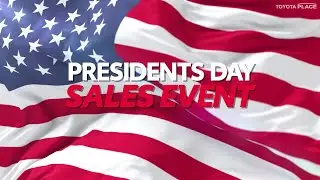Presidents Day Sales Event is On Now at Toyota Place Serving Orange County California February 2024