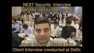 World Security Client Interview Successfully conducted at Delhi