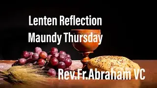 Maundy Thursday Message