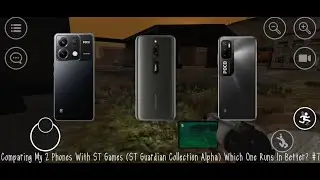 Comparing My 2 Phones With ST Games (ST Guardian Collection Alpha) Which One Runs In Better? #7