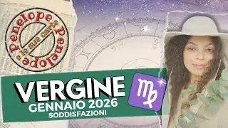 OROSCOPO VERGINE GENNAIO 2026 ♍️ &bull; Astrologia  &bull;