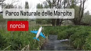 PARCO NATURALE DELLE MARCITE, NORCIA - VISIT NORCIA