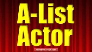 A-List Actor - Stun Audiences now!