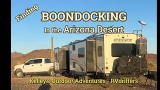Finding The Perfect Desert Boondocking Spot in 2025. Kelley's Outdoor Adventures - RVdrifters