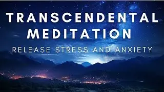 Transcendental Meditation Technique *with Healing Sleep Music to cure insomnia, stress, and anxiety*