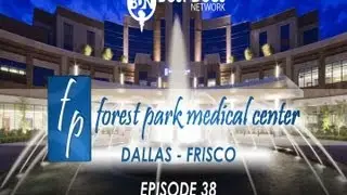 Best Docs Network Forest Park Medical Center Dallas and Frisco July 14 2013