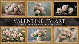 Valentine Rose Art TV Screensaver | 6 Arts, 1 Hour, 10 Min Each | No Sound
