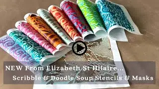 Scribbles & Doodles... Soup? Yes, Elizabeth's NEW Stencils Are Here!