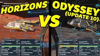 Elite Dangerous VR // Сравнение HORIZONS и ODYSSEY (обновление 10)!