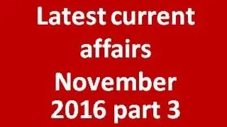 Current affairs November 2016 in Telugu by Venket│APPSC Group 2 Screening Test│Telugu Current affair
