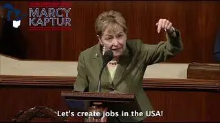 Congresswoman Kaptur Floor Speech Drawing Attention To 68,000 Manufacturing Jobs Lost Across The USA