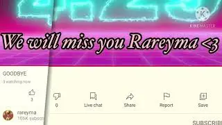♡︎☽We Will Miss You Rareyma..☽♡︎