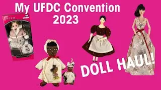 The Dolls I Came Home With From The UFDC Doll Convention - Tonner, Wood, Cloth and More!