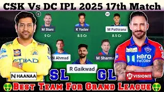 CSK vs DC Live || Match Prediction | Dream11 team Today Match | IPL 2025