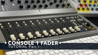 믹스의 워크플로우를 바꿔주는 콘솔 1 페이더 / Softube - Console 1 Fader Part 1 / Plug-in & Hardware Tutorial #98