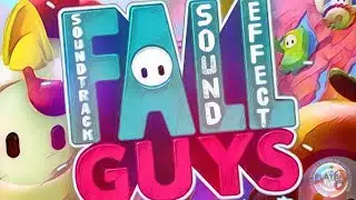 Best Fall Guys Ultimate Knockout Sound Effects and Soundtracks / Fall Guys Soundtracks And Sounds
