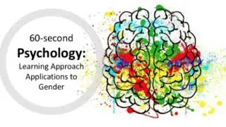 BTEC Level 3 Applied Psychology in 60(ish!) Seconds: The Learning Approach and Gender