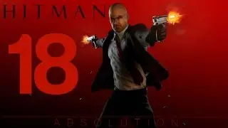 Hitman: Absolution - Gameplay Playthrough Part 18 - Mission 18 - Blackwater Park | WikiGameGuides