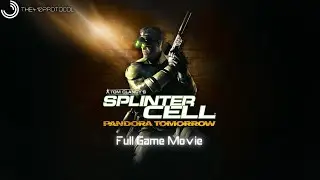 Splinter Cell: Pandora Tomorrow &mdash; Full Game Movie (No Commentary)