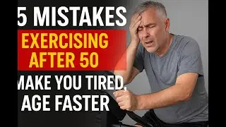 5 Exercise Mistakes After 50 That Make You Tired and Age Faster