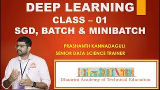 ಧಾರಿಣಿ ಅಕಾಡೆಮಿ | DEEP LEARNING CLASS 1 | SGD, BATCH and MINIBATCH | DHAARINI ACADEMY