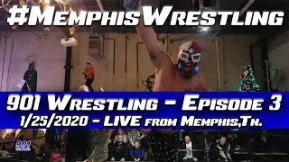 901 Wrestling LIVE from Memphis,TN -Ep3