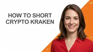 How to Short Crypto Kraken - AshleyHowTo