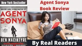 Agent Sonya Review - By Real Readers!!! Ben Macintyre